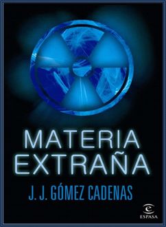 Materia Extraña, Juan Gómez Cadenas
