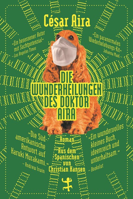 Die Wunderheilungen des Doktor Aira, César Aira