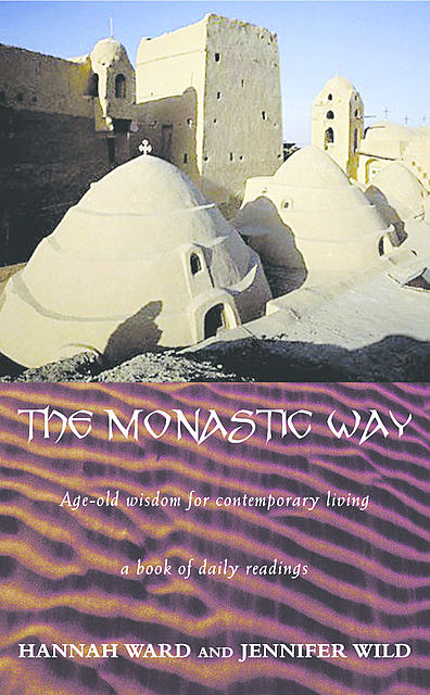 The Monastic Way, Hannah Ward