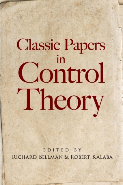 Classic Papers in Control Theory, Richard Bellman, Robert Kalaba