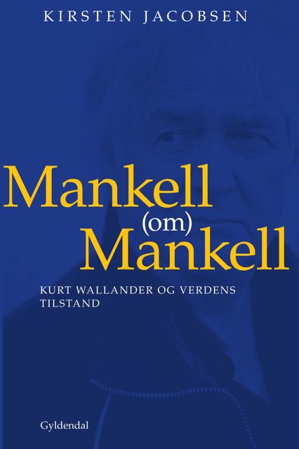 Mankell (om) Mankell, Kirsten Jacobsen
