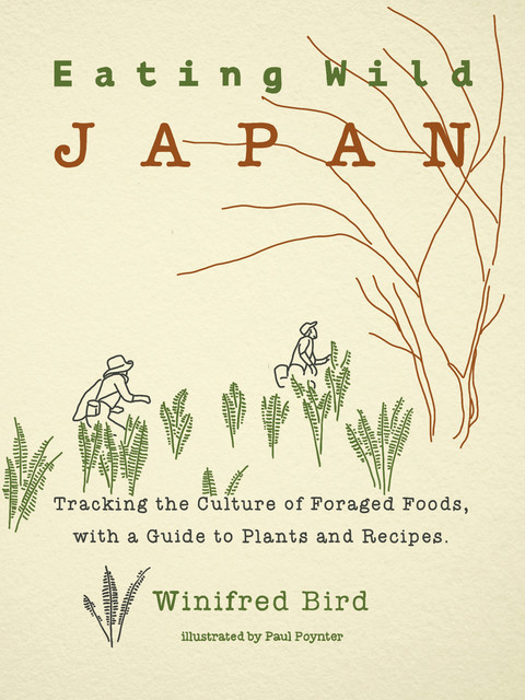 Eating Wild Japan, Winifred Bird