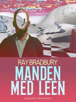 Manden med leen, Ray Bradbury