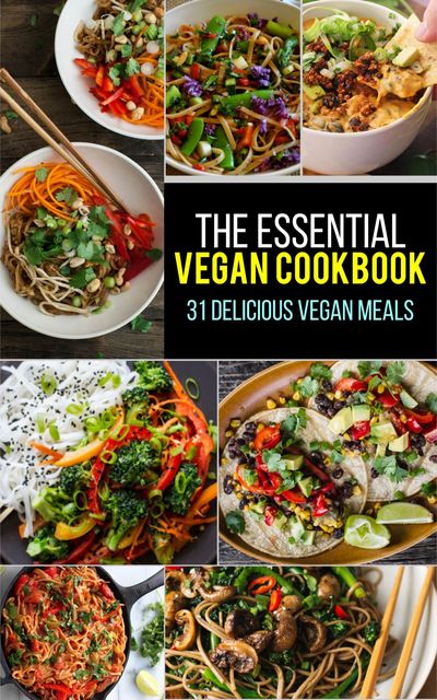 The Essential Vegan Cookbook, Dexter Jackson
