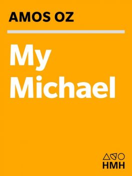 My Michael, Amos Oz