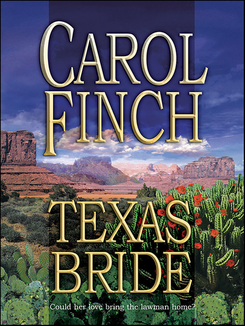 Texas Bride, Carol Finch