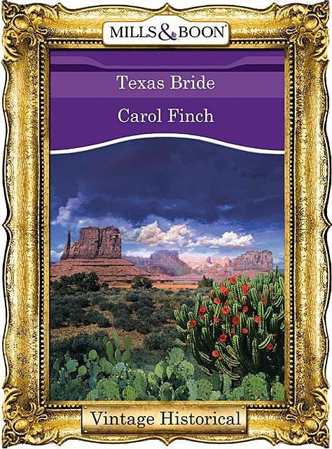 Texas Bride, Carol Finch