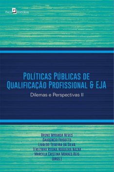 Políticas Públicas de Qualificação Profissional & EJA, Bruno Miranda Neves
