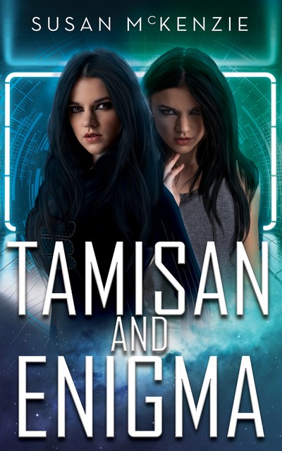 Tamisan and Enigma: Complete Tamisan Series Box Set, Susan McKenzie