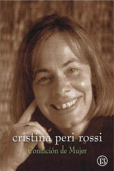 Condición de mujer, Cristina Peri Rossi