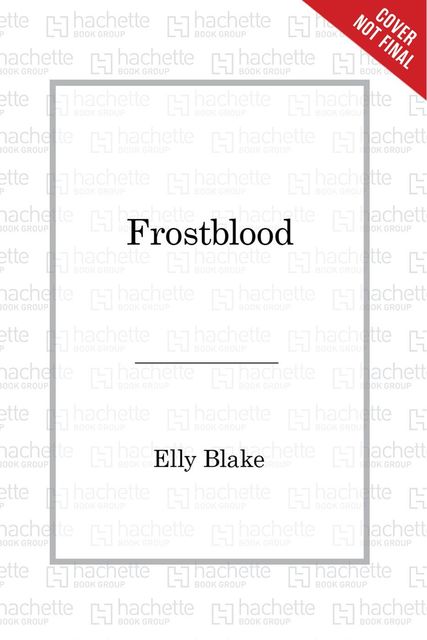 Frostblood, Elly Blake
