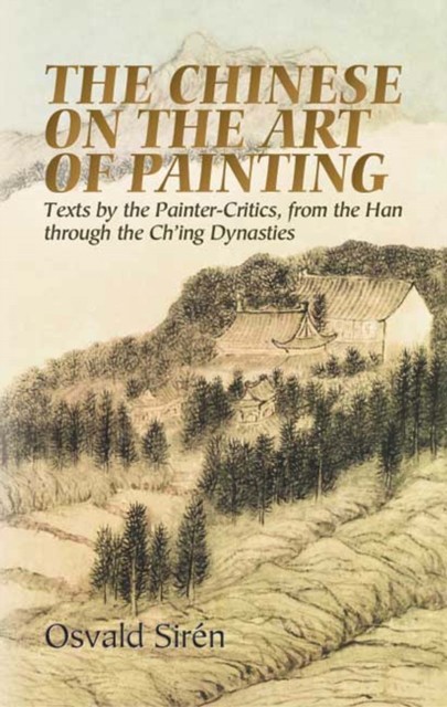 The Chinese on the Art of Painting, Osvald Sirén