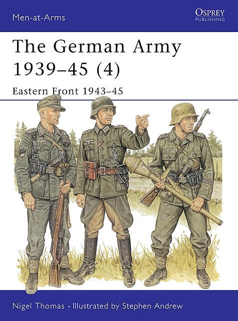 The German Army 1939–45 (4), Nigel Thomas