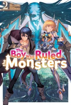 The Boy Who Ruled the Monsters: Volume 2, Sin Guilty