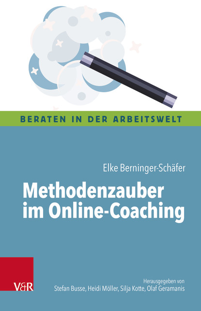 Methodenzauber im Online-Coaching, Elke Berninger-Schäfer