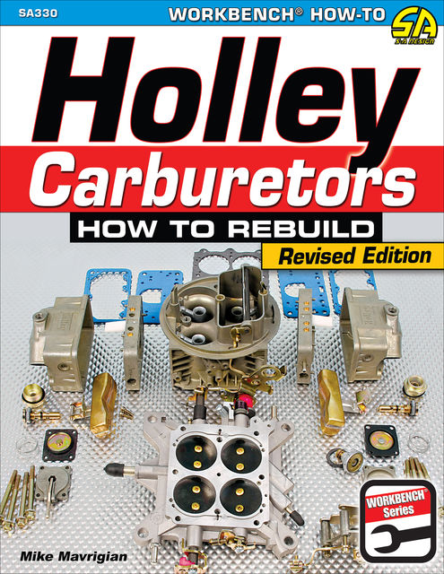 Holley Carburetors, Mike Mavrigian
