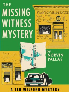 The Missing Witness Mystery, Norvin Pallas