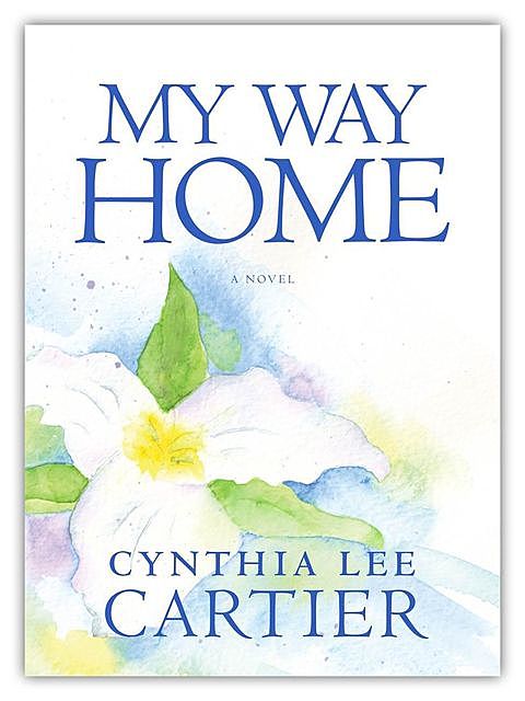 My Way Home (St.Gabriel Series Book 1) (St. Gabriel Series), Cynthia Lee, Cartier