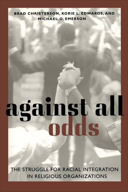 Against All Odds, Brad Christerson, Michael Emerson, Korie Little Edwards