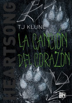 Heartsong. La canción del corazón, TJ Klune