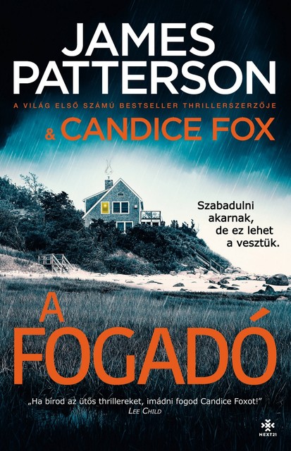 A fogadó, James Patterson, Candice Fox