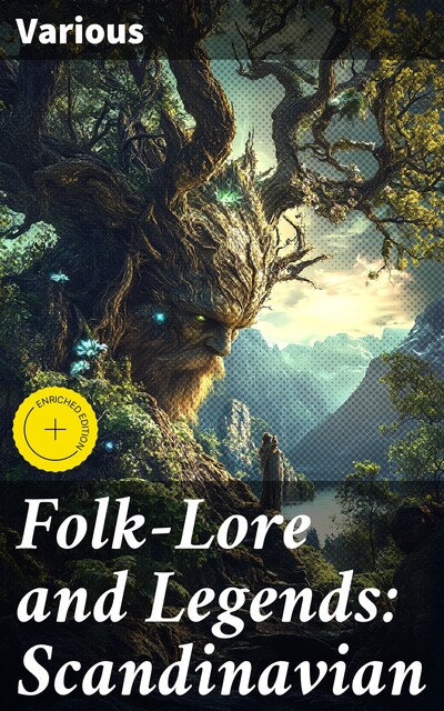 Folk-Lore and Legends: Scandinavian, Various