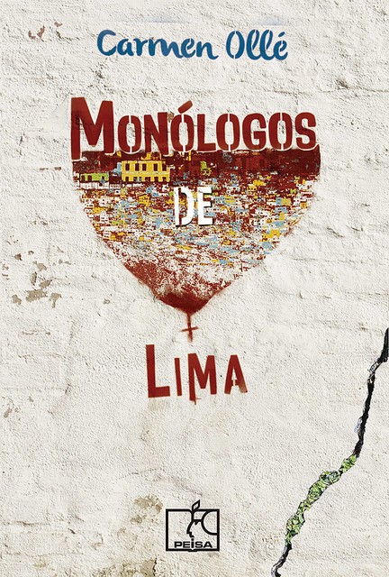 Monólogos de Lima, Carmen Ollé