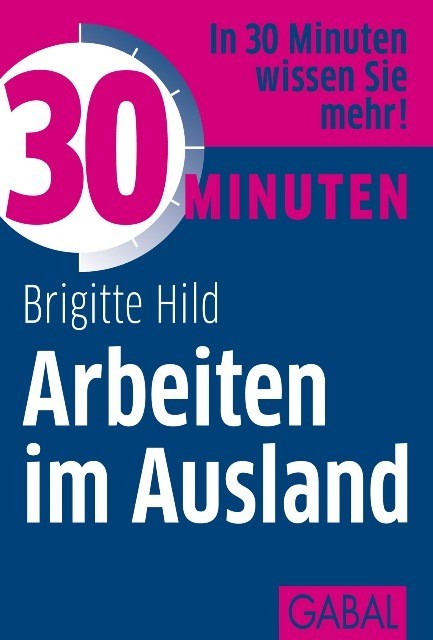 30 Minuten Arbeiten im Ausland, Brigitte Hild