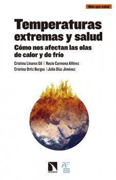 Temperaturas extremas y salud, Cristina Linares Gil