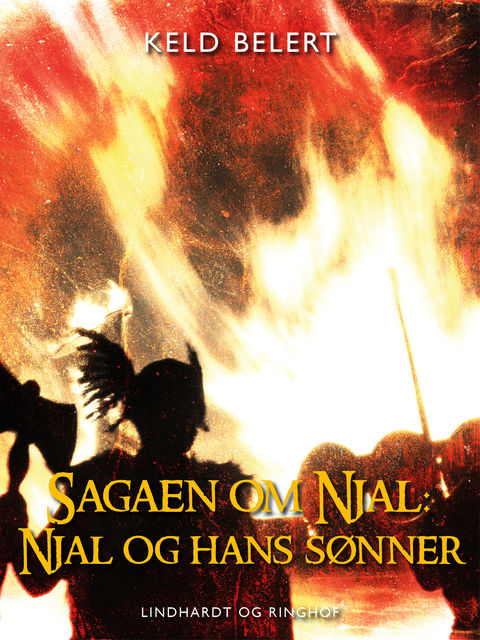Sagaen om Njal: Njal og hans sønner, Keld Belert