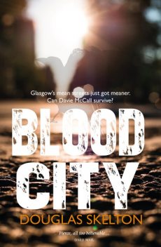 Blood City, Douglas Skelton