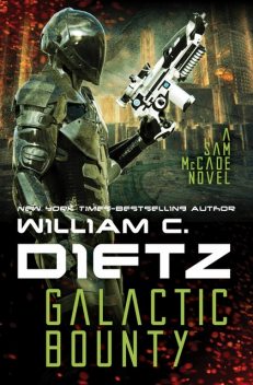 Galactic Bounty, William Dietz