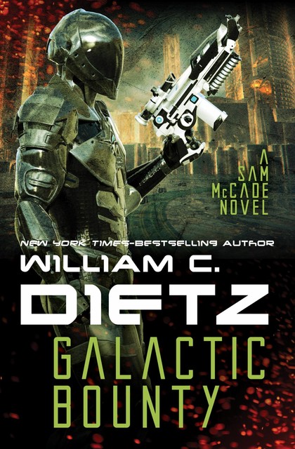 Galactic Bounty, William Dietz