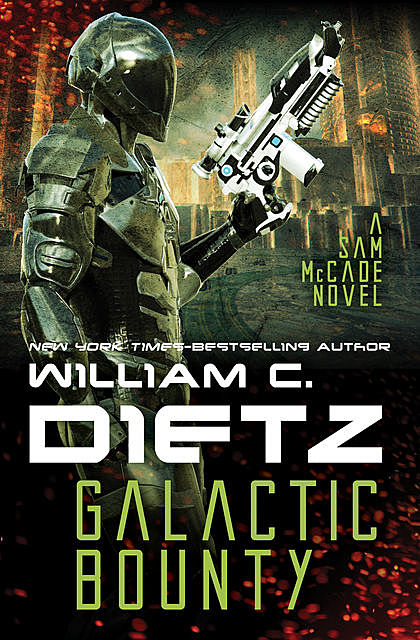 Galactic Bounty, William Dietz