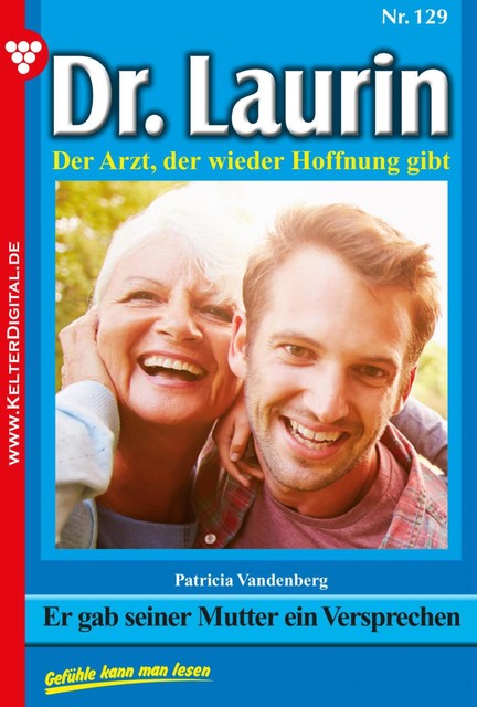 Dr. Laurin 129 – Arztroman, Patricia Vandenberg