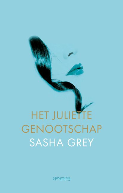Het Juliette-genootschap, Sasha Grey