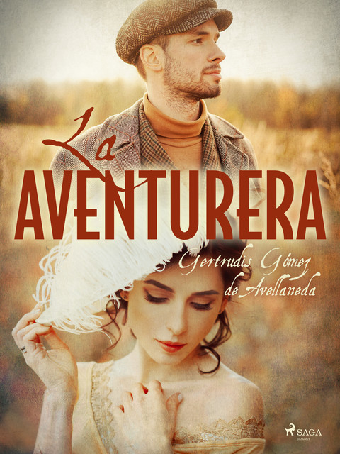 La aventurera, Gertrudis Gómez de Avellaneda