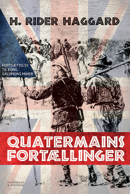 Quatermains fortællinger, H.Rider Haggard