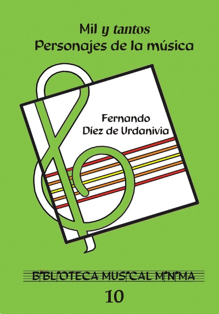 Mil y tantos personajes de la Música, Fernando Díez de Urdanivia
