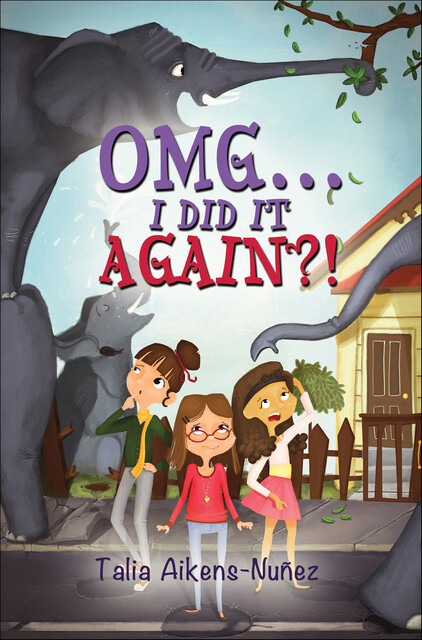 OMG… I Did it Again, Talia Aikens-Nunez