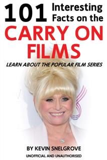 101 Interesting Facts On the Carry On Films, Kevin Snelgrove