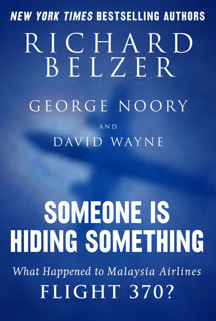Someone Is Hiding Something, David Wayne, Richard Belzer, George Noory