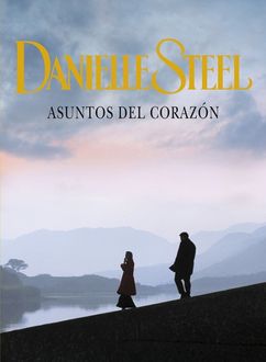 Asuntos Del Corazón, Danielle Steel