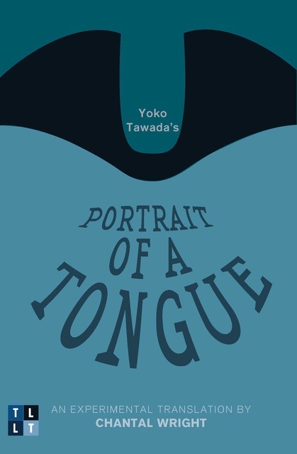 Yoko Tawada's Portrait of a Tongue, Yoko Tawada
