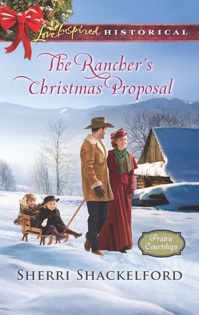 The Rancher's Christmas Proposal, Sherri Shackelford