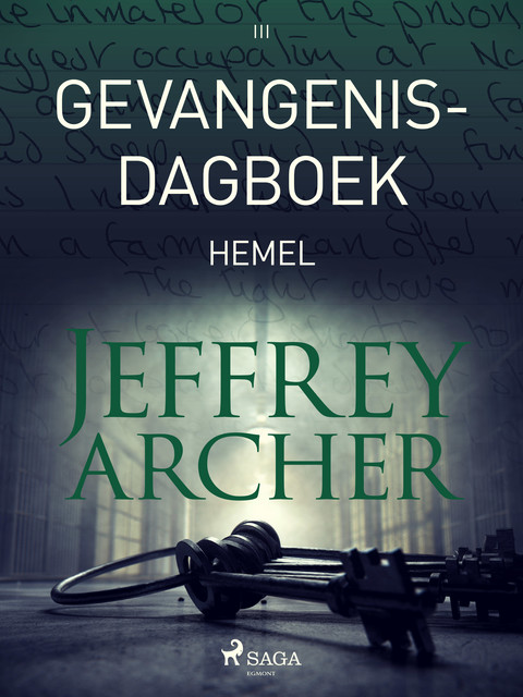 Gevangenisdagboek III – Hemel, Jeffrey Archer
