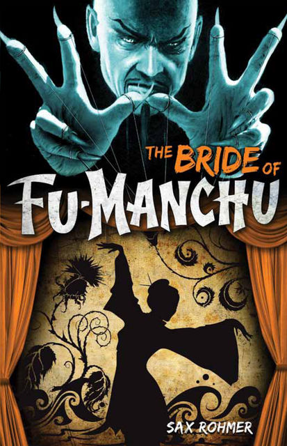 Fu-Manchu – The Bride of Fu-Manchu, Sax Rohmer