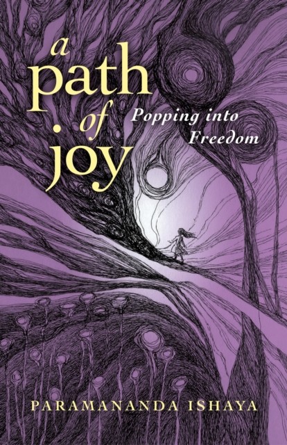 Path of Joy, Paramananda Ishaya