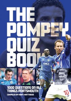 The Pompey Quiz Book, Mart Matthews