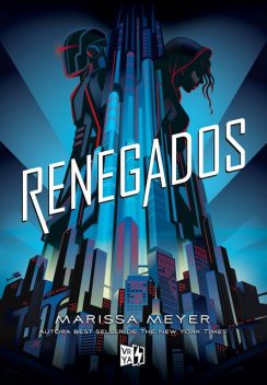 Renegados, Meyer Marissa